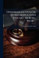 Opmerkingen Over De Huwelijksplichten Van Art. 161 Burg. Wetb. (1880) 1289733252 Book Cover