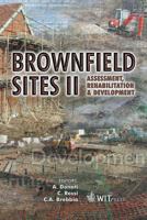 Brownfied Sites II : Assessment, Rehabitation and Development 1853127191 Book Cover