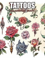 Tattoos Coloring Book for Adults: High Quality and Unique Colouring Pages B0CWHD2LLT Book Cover