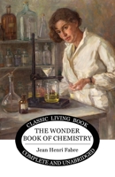 The Wonder Book of Chemistry 192234821X Book Cover