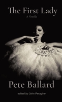 The First Lady : A Novella 1735091707 Book Cover