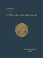 Jahrbuch Der Schiffbautechnischen Gesellschaft: Einundzwanzigster Band 3642901743 Book Cover