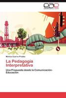 La Pedagogía Interpretativa 3848452529 Book Cover