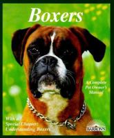 Boxers: Everything About Purchase, Care, Nutrition, Breeding, Behavior, and Training (Complete Pet Owner's Manual) 0812095901 Book Cover