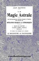 La Magie Astrale: Les correspondances astrales d’après la Tradition 2930727195 Book Cover