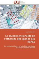 La Pluridimensionalita(c) de L Efficacita(c) Des Ligands Des Rcpgs 3841784097 Book Cover