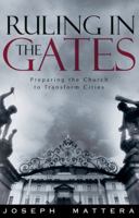 Ruling in the Gates 1591852226 Book Cover