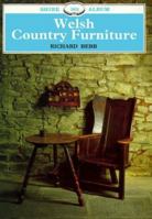 Welsh Country Furniture 074780236X Book Cover