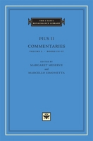 Commentaries, Volume 2, Books III-IV (The I Tatti Renaissance Library) 0674024893 Book Cover