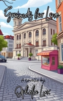 Grounds for Love: A Novella B0DXF2GJXF Book Cover