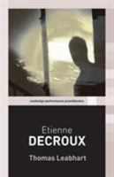 Etienne Decroux (Routledge Performance Practitioners S.) 0415354374 Book Cover