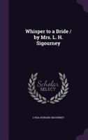 Whisper to a Bride 1275788815 Book Cover