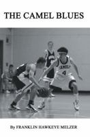 The Camel Blues 0595363601 Book Cover