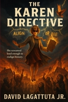 The Karen Directive B0FFHBWR6F Book Cover