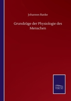 Grundz�ge Der Physiologie Des Menschen. 0274399822 Book Cover