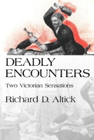 Deadly Encounters: Two Victorian Sensations 0812212274 Book Cover