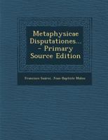 Metaphysicae Disputationes... 129310552X Book Cover