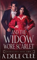 And the Widow Wore Scarlet 1916433642 Book Cover
