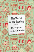 The World in the Evening 0374533814 Book Cover