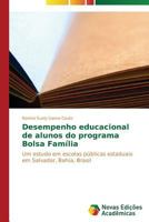 Desempenho Educacional de Alunos Do Programa Bolsa Familia 3639618149 Book Cover