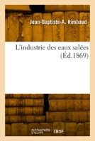 L'industrie des eaux salées 2329918267 Book Cover