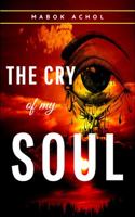 THE CRY OF MY SOUL 1959037013 Book Cover
