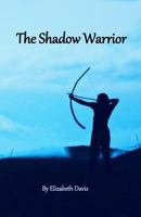 The Shadow Warrior 1974698904 Book Cover