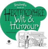Hertfordshire Wit & Humour 1909914665 Book Cover
