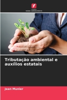 Tributação ambiental e auxílios estatais 620588979X Book Cover