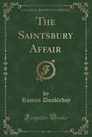 The Saintsbury Affair 116327965X Book Cover