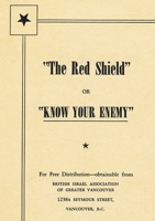 "The Red Shield"; or, "Know Your Enemy" 2925369995 Book Cover