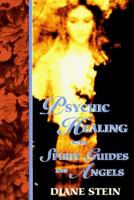 Psychic Healing With Spirit Guides and Angels 0895948079 Book Cover