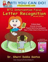 Rti Intervention Focus: Letter Recognition 0578028190 Book Cover