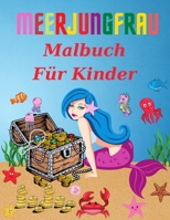 Meerjungfrau F�rbung Buch f�r Kinder: Alter 4-8 Jahre 0460235478 Book Cover