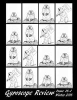 Gyroscope Review Issue 18-1: Winter 2018: fine poetry to turn your world around (Volume 18) 1983752738 Book Cover