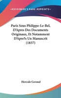 Paris sous Philippe-le-Bel d'après des documents originaux 232904786X Book Cover