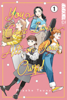 You Can't Live All on Your Own!, Volume 1 1427881383 Book Cover