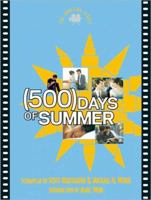 (500) Days of Summer: The Shooting Script 1557049211 Book Cover
