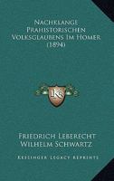 Nachklange Prahistorischen Volksglaubens Im Homer 3741173827 Book Cover