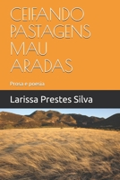 CEIFANDO PASTAGENS MAU ARADAS: Prosa e poesia (Portuguese Edition) 1711786047 Book Cover