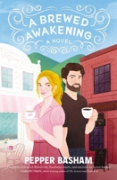 A Brewed Awakening: A hilarious, clean, enemies-to-lovers rom-com 1400351383 Book Cover