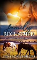Family Reclaimed: To Protect and Serve B0CRZ9QP4S Book Cover