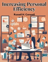 Increasing Personal Efficiency 1523951311 Book Cover