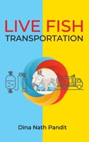 Live Fish Transportation 9390591694 Book Cover