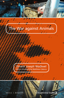 The War against Animals 9004300414 Book Cover