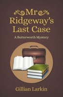 Mr Ridgeway's Last Case 1393016057 Book Cover