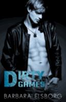 Dirty Games 1546552022 Book Cover