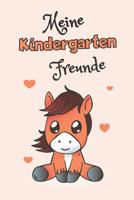 Meine Kindergartenfreunde: A5 Freundebuch / Kindergartenfreundebuch / Meine Kindergartenfreunde f�r M�dchen und Jungen im Kindergarten 1077263996 Book Cover
