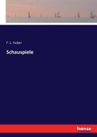 Schauspiele (German Edition) 3743678888 Book Cover