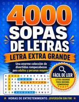 Libro de Sopas de Letras en Letra Grande para Adultos — 4000 Palabras: 101 sopas de letras en letra grande para adultos y personas mayores (Large Print Puzzle Book for Adults) (Spanish Edition) B0H9ZR746P Book Cover